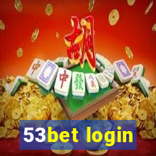 53bet login